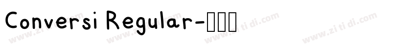 Conversi Regular字体转换